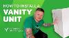How To Install A Vanity Unit Quick Guide