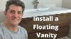 Install A Floating Vanity