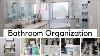 Master Bathroom Organization And Storage Ideas Budget Friendly Organization Ideas 2021