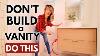 Stop Building Bathroom Vanities Do This Instead Faster Easier